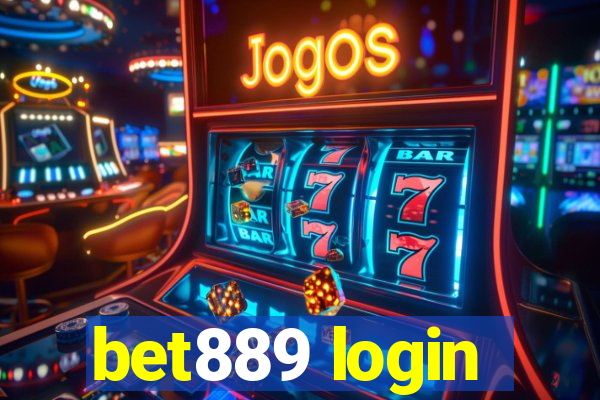 bet889 login